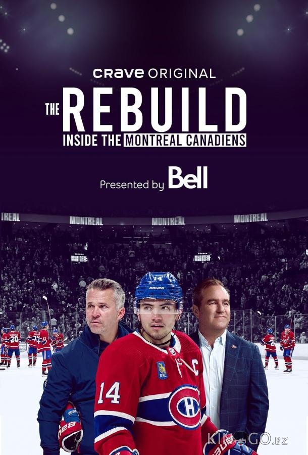 The Rebuild: Inside the Montreal Canadiens (2024)